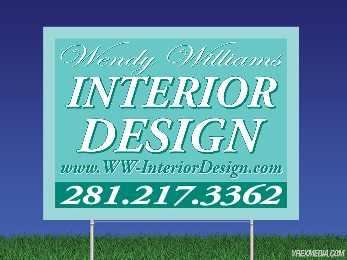 Wendy Williams Interior Design Yard Sign