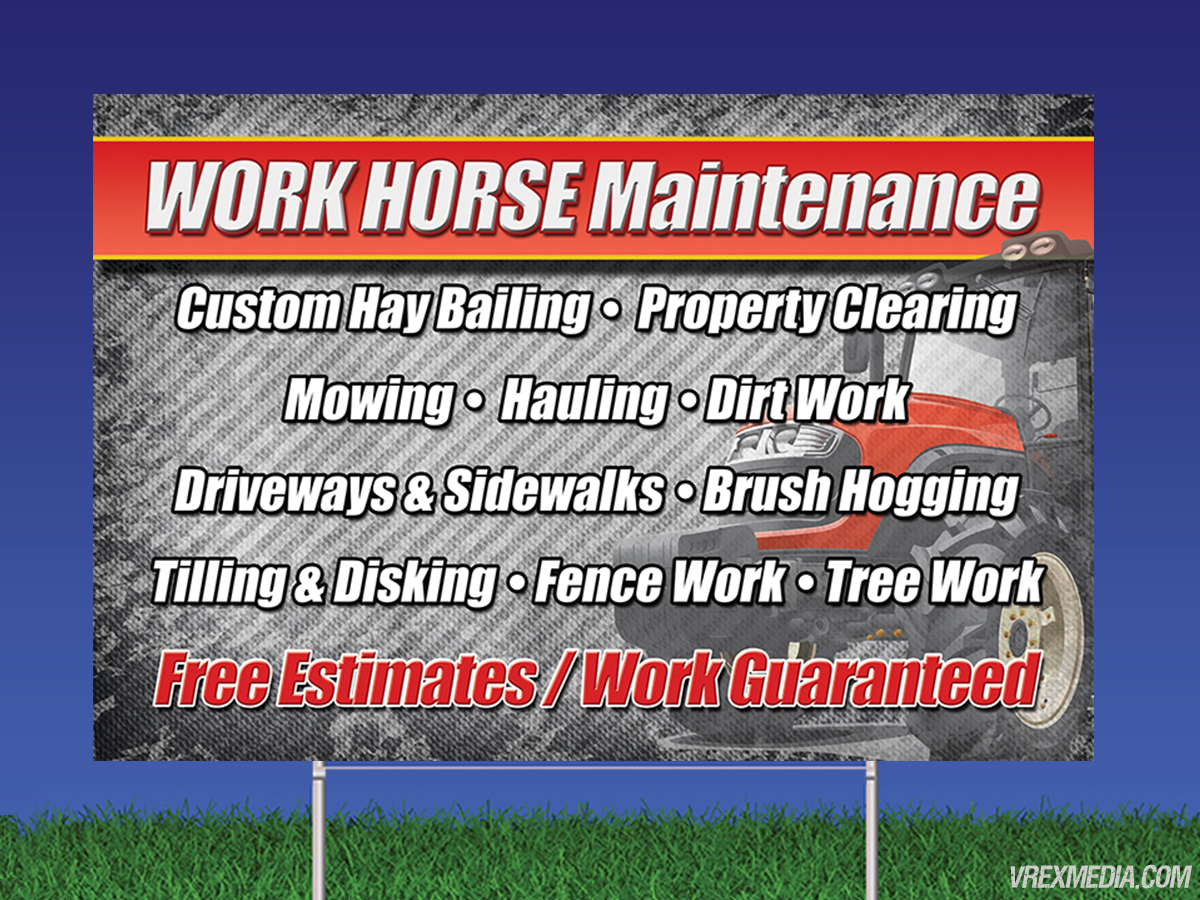Work Horse Maintenance Yard Sign